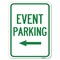 Signmission Event Parking With Left Arrow Heavy-Gauge Aluminum Rust Proof Parking Sign, 18" x 24", A-1824-24079 A-1824-24079 - alternate 1